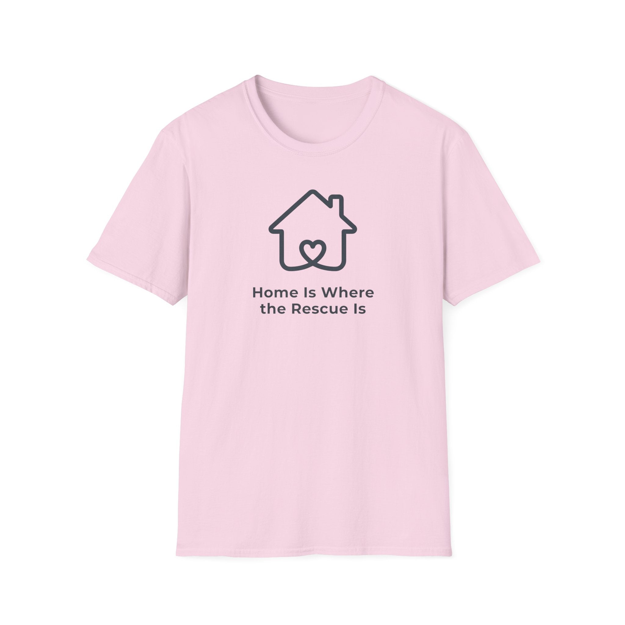 Home Is Where the Rescue Is T-Shirt