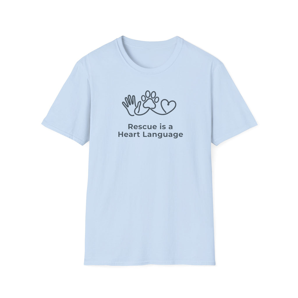Rescue Is a Heart Language T-Shirt