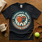 Temporary Home Lifelong Impact Animal Rescue T-Shirt - Vintage Badge