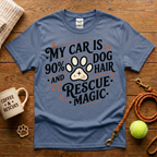 My Car Is 90% Dog Hair And Rescue Magic Animal Rescue T-Shirt - Tattoo Badge