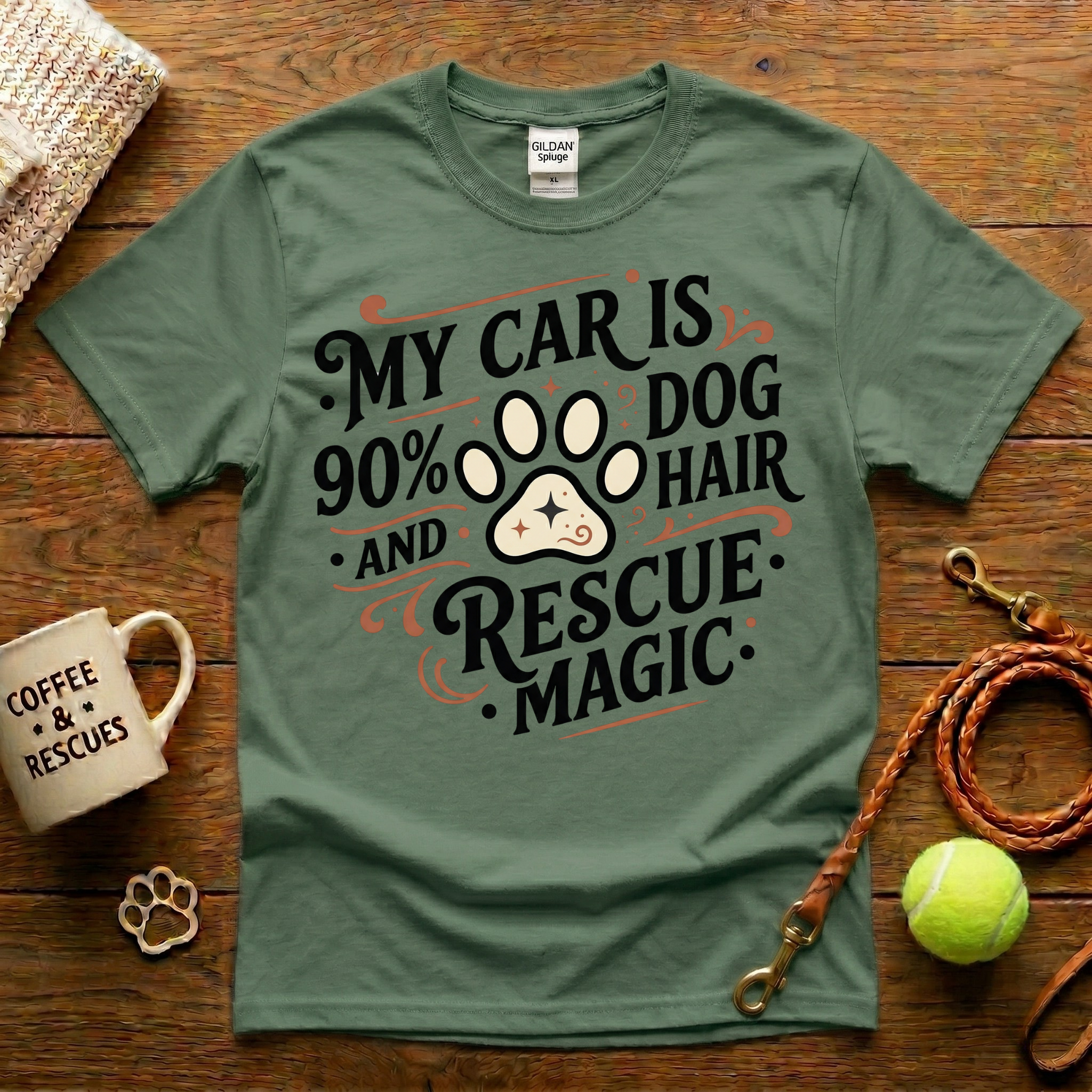 My Car Is 90% Dog Hair And Rescue Magic Animal Rescue T-Shirt - Tattoo Badge