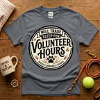 Will Trade Sleep For Volunteer Hours Animal Rescue T-Shirt - Tattoo Badge