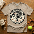 Will Trade Sleep For Volunteer Hours Animal Rescue T-Shirt - Tattoo Badge