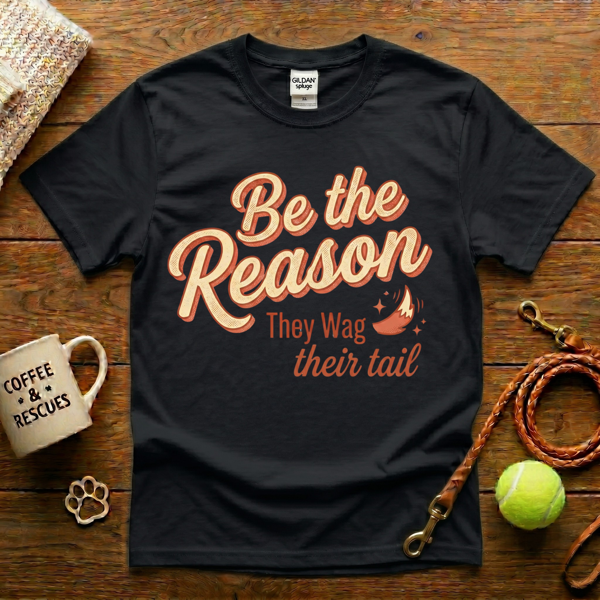 Be The Reason They Wag Their Tail Animal Rescue T-Shirt - Vintage Retro