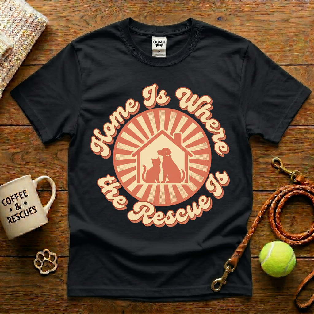 Home Is Where The Rescue Is Animal Rescue T-Shirt - Vintage Retro