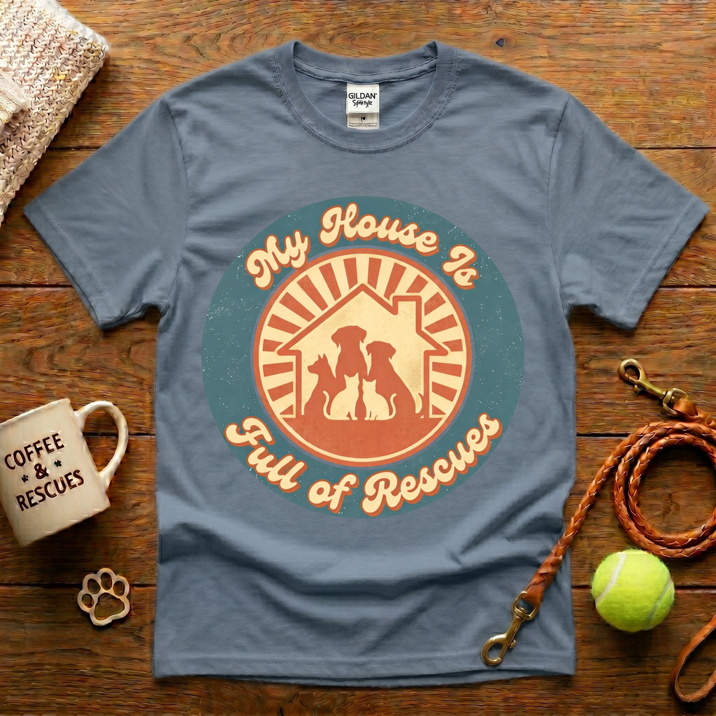 My House Is Full Of Rescues Animal Rescue T-Shirt - Vintage Retro