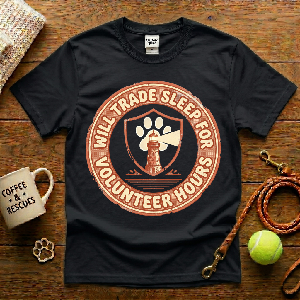 Will Trade Sleep For Volunteer Hours Animal Rescue T-Shirt - Vintage Retro