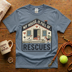 My House Is Full Of Rescues Animal Rescue T-Shirt - Vintage Badge