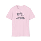 Rescue Is a Heart Language T-Shirt